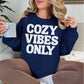 "Cozy Vibes Only" graphic deep navy blue (navy) Sweatshirt.