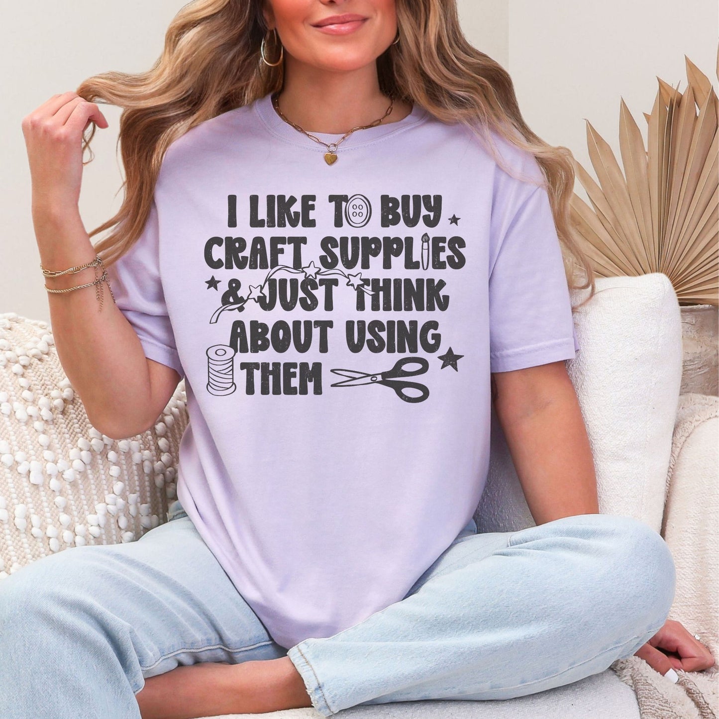 "I like to buy craft Supplies and just think about using them graphic on soft purple (orchid) t- shirt.
