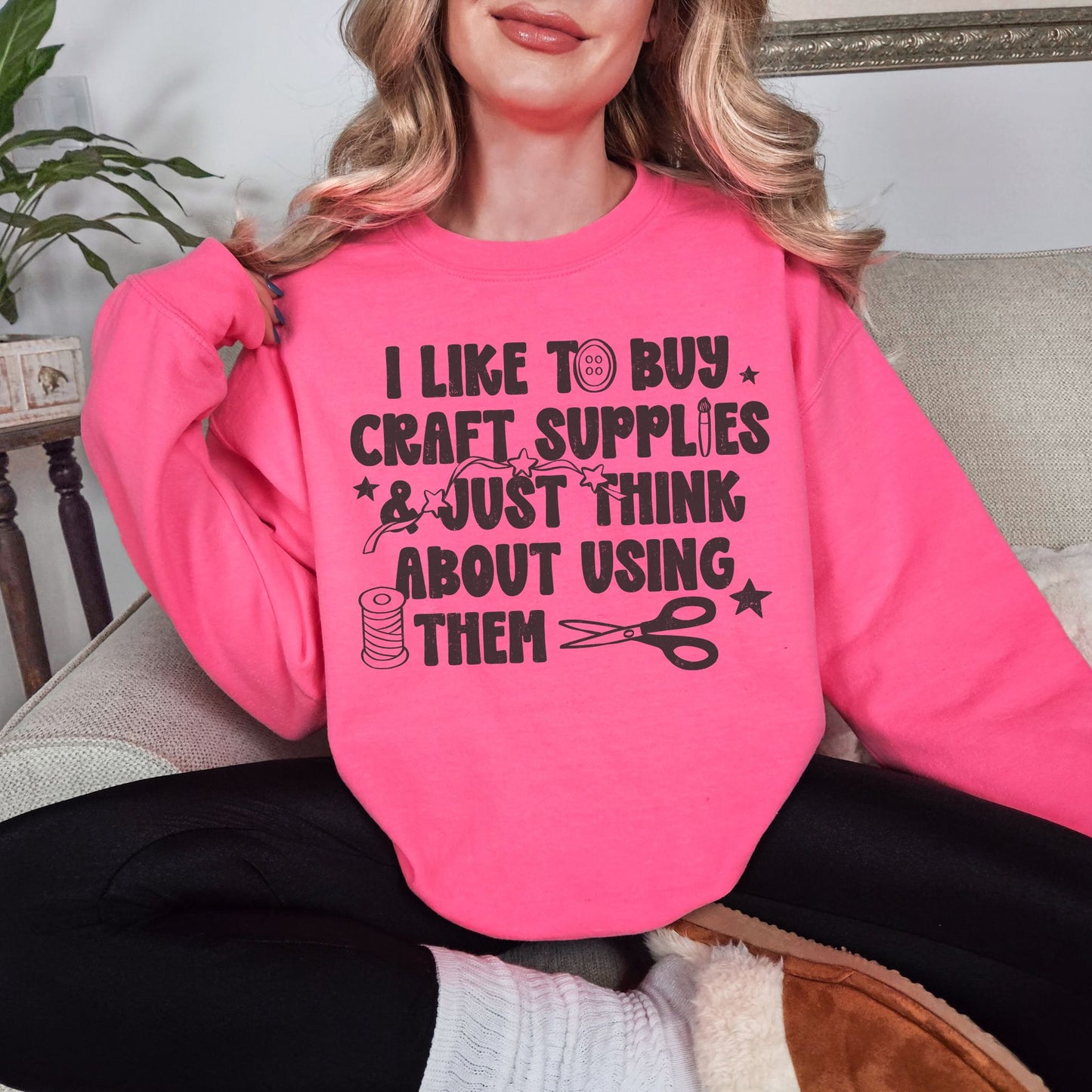 "I like to buy craft Supplies and just think about using them graphic on a bright neon pink (safety pink).