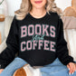 "Distressed Books and Coffee" graphic on very black (black) Sweatshirt.