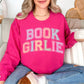 "Distressed Pastel Book Girlie" graphic on bright pink (heliconia) sweatshirt.
