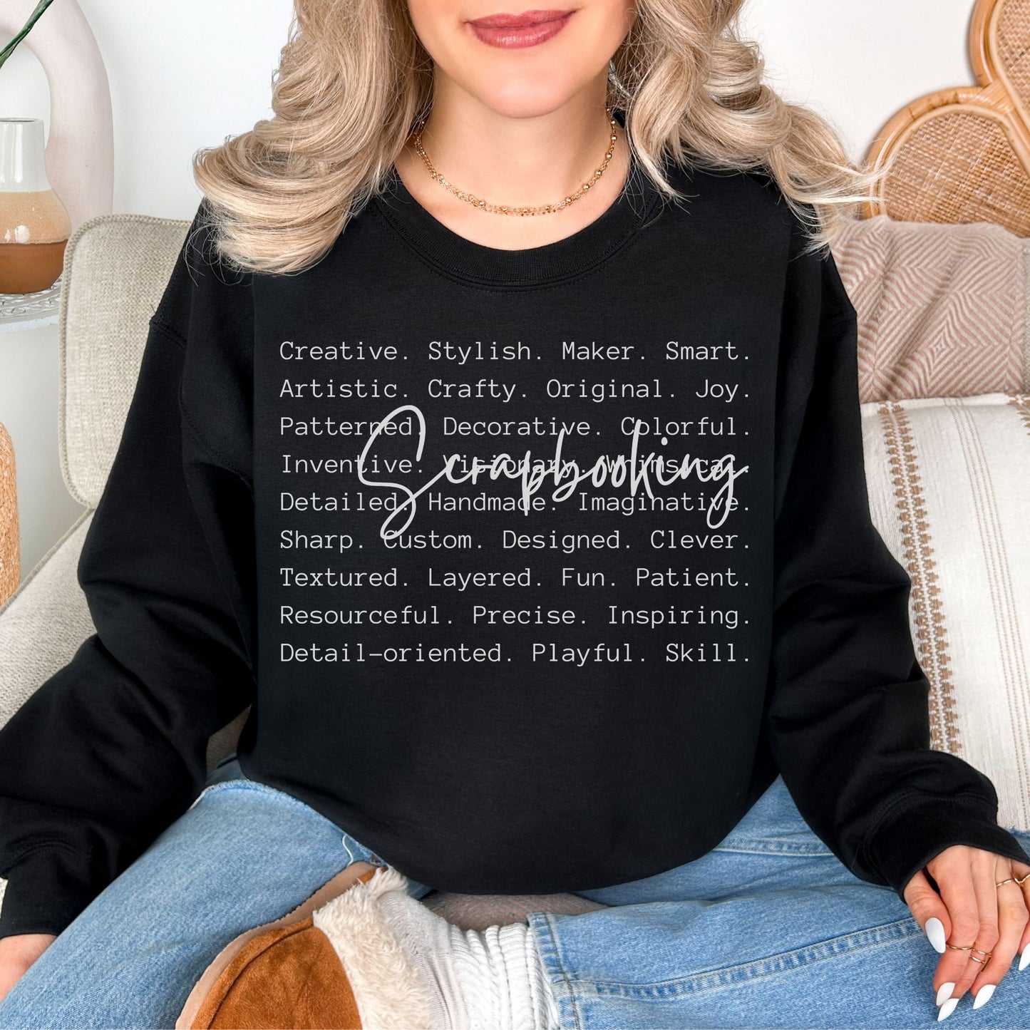 "Scrapbooking Words" graphic on deep black (black) Sweatshirt.