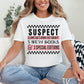 "Suspect Claims She's broke" in bright white (white)